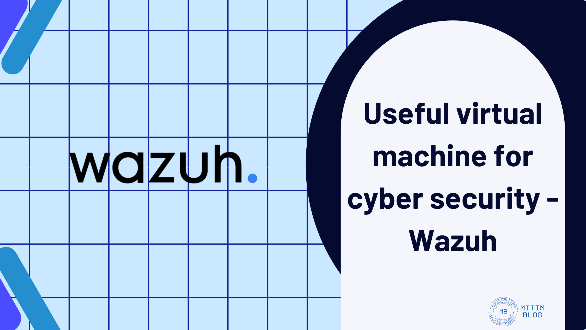 Useful virtual machine for cyber security - Wazuh
