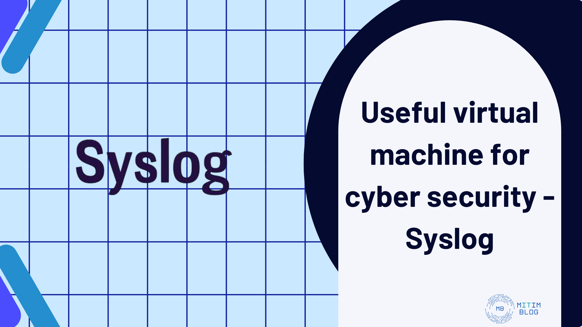 Useful virtual machine for cyber security - Syslog